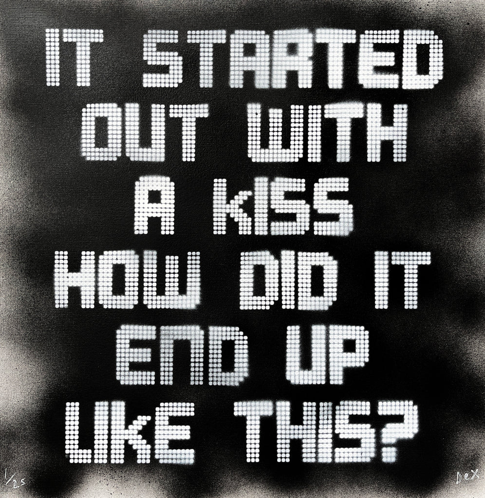 It Started Out With A Kiss